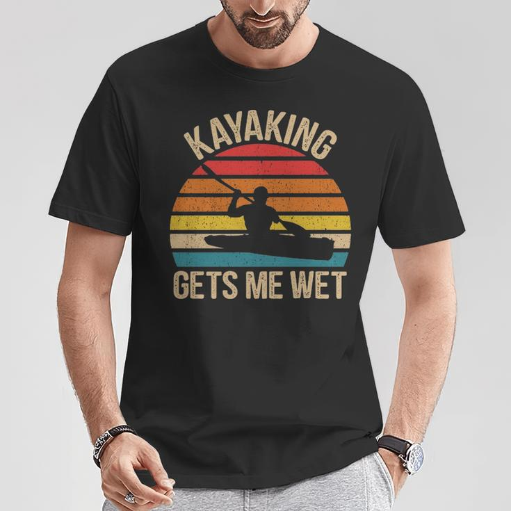 Kayaking Gets Me Wet Paddling Boating Vintage Kayaker T-Shirt Unique Gifts