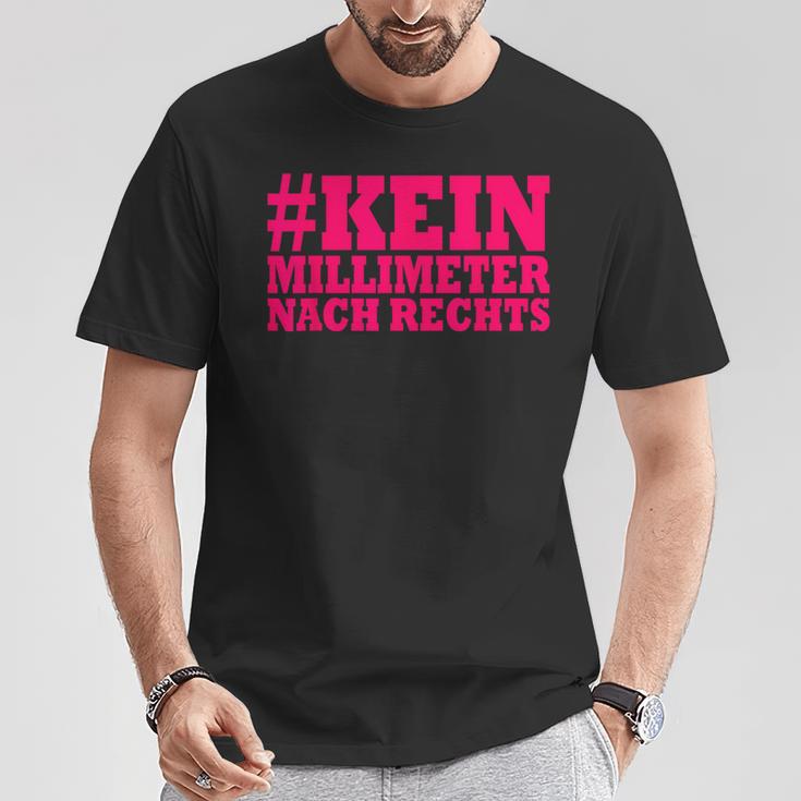 Kein Millimeter Nach Rechts T-Shirt Lustige Geschenke