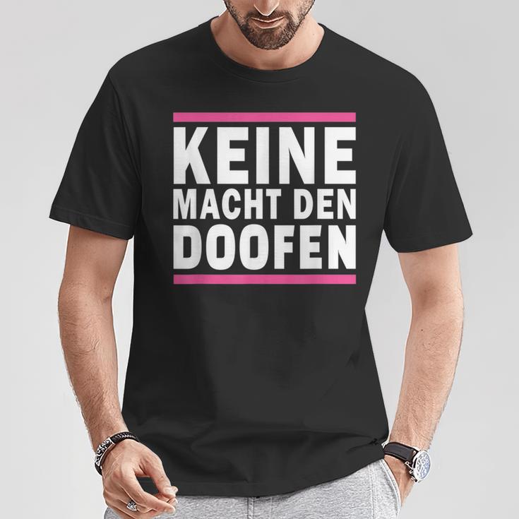 Keine Macht Den Doofen Wahl Satirical Politics Satire T-Shirt Lustige Geschenke