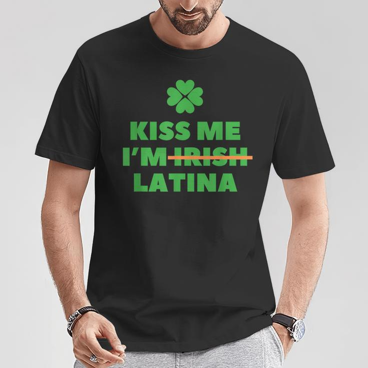 Kiss Me I'm Irish Latina Quote Cool St Patrick's Day T-Shirt Funny Gifts