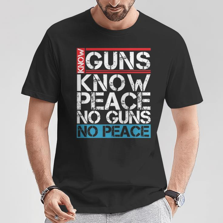 Know Guns Know Peace No Guns No Peace T-Shirt Unique Gifts