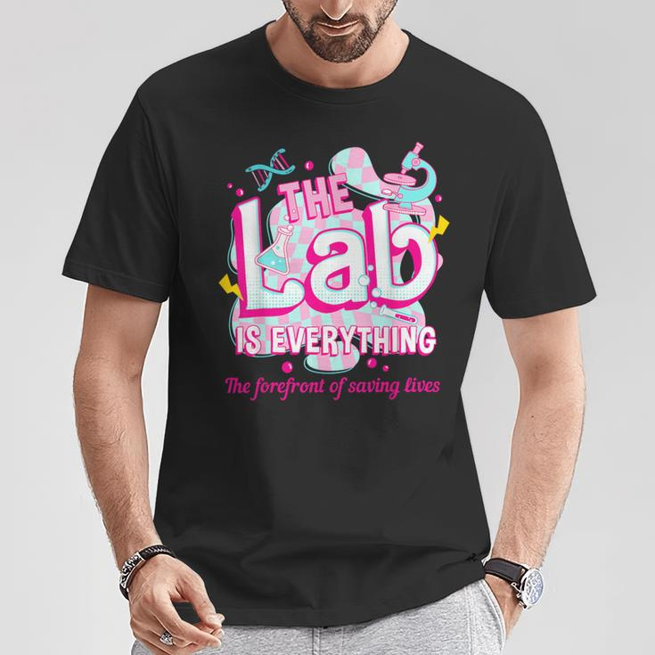 The Lab Is Everything The Forefront Of Saving Lives Lab Week T-Shirt Funny Gifts