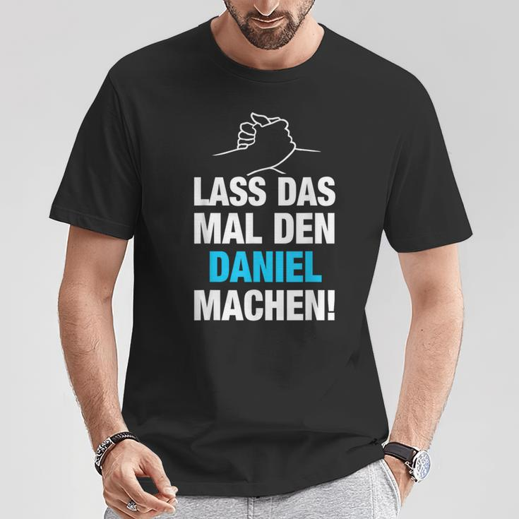 Lass Das Mal Den Daniel Machen First Name Saying T-Shirt Lustige Geschenke
