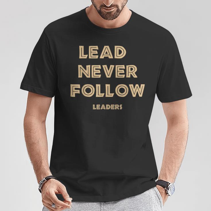 Lead Never Follow Leaders Baseball T-Shirt Unique Gifts