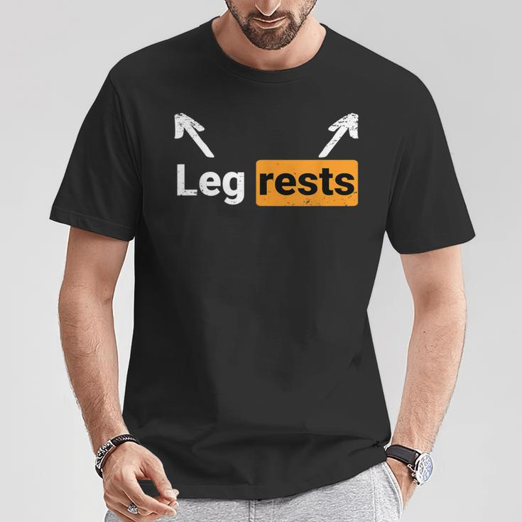 Leg Rests Naughty Dad Jokes Adult Humor Dirty Dad Joke T-Shirt Unique Gifts