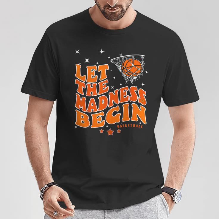 Let The Madness Begin Basketball Game Inspire Quote T-Shirt Unique Gifts