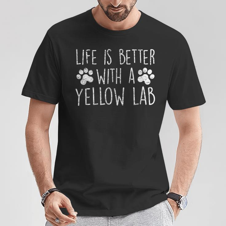 Life Is Better With Yellow Lab Dog Labrador Retriever Lover T-Shirt Unique Gifts