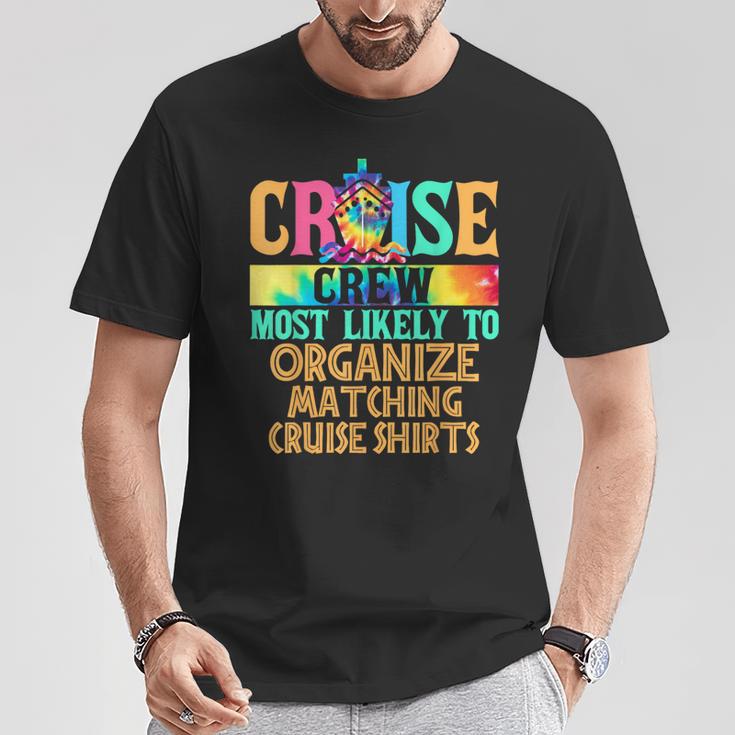 Most Likely To Organize Matching Cruise Family Cruise T-Shirt Unique Gifts