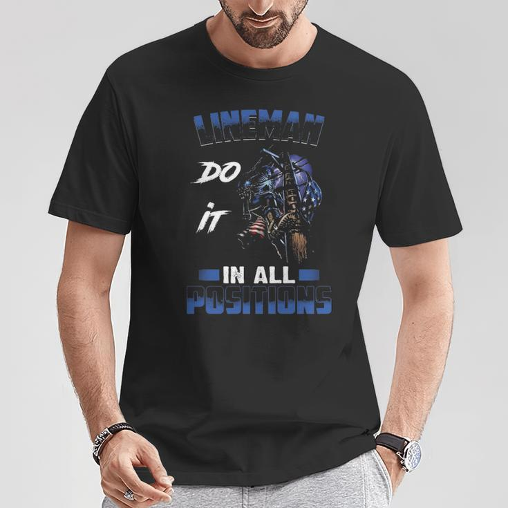 Lineman Do It In All Positions T-Shirt Unique Gifts