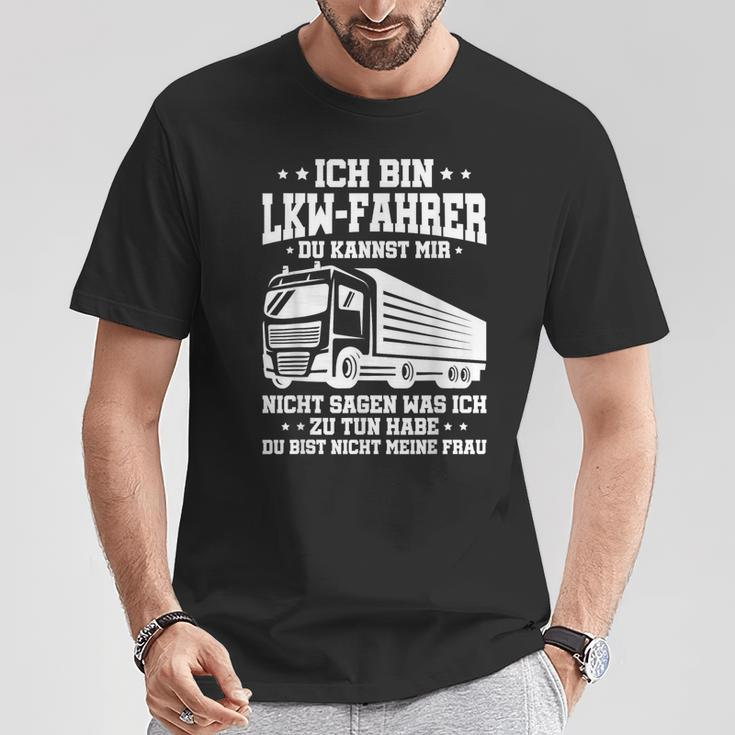 Lkw-Fahrer Lustiges Trucker Ich Bin Lkwfahrer Truck T-Shirt Lustige Geschenke