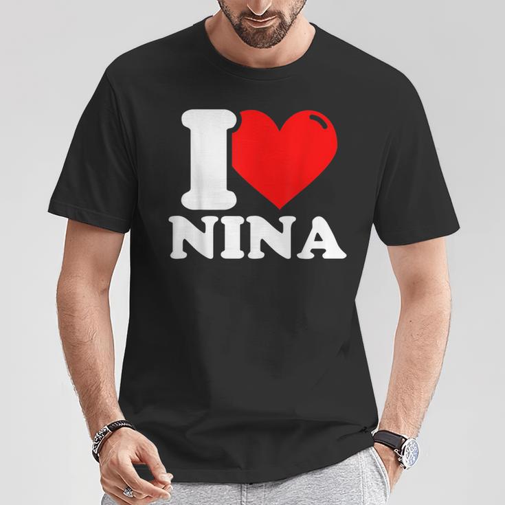 I Love Nina T-Shirt Lustige Geschenke