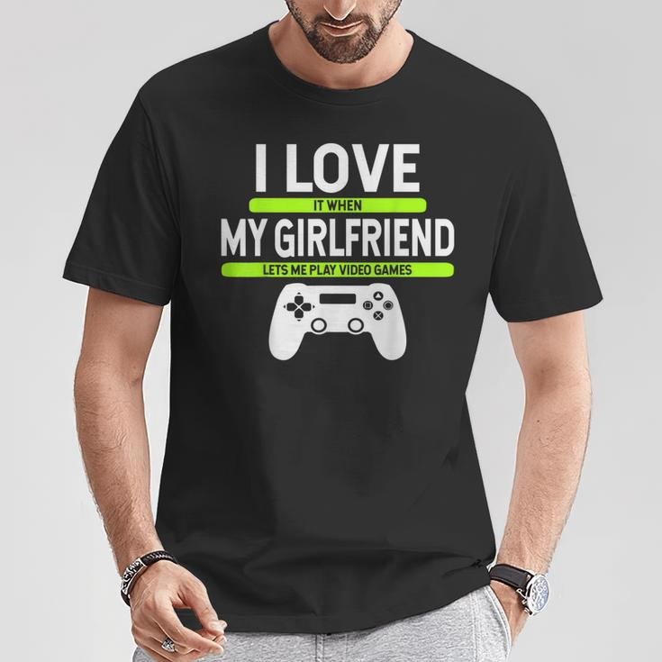 I Love It When My Girlfriend Lets Me Play Video Games Gamer T-Shirt Unique Gifts