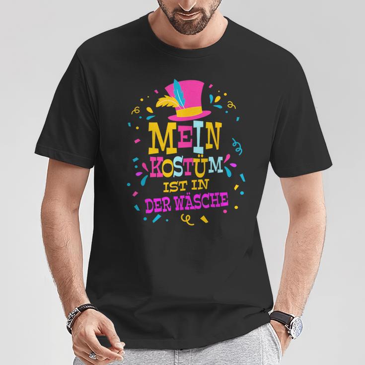 Mein Kostüm Ist In Der Wäsche Carnival Fancy Dress T-Shirt Lustige Geschenke