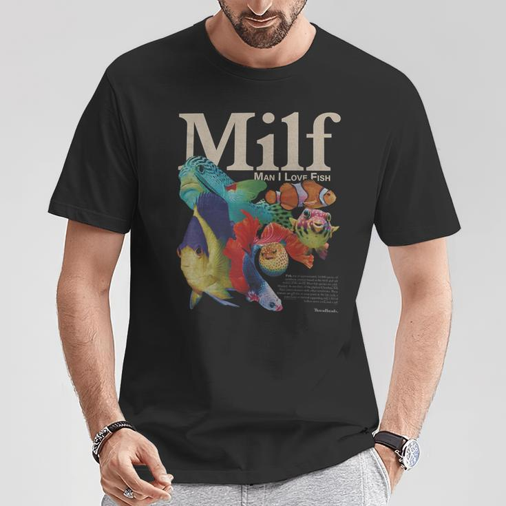 Milf Man I Love Fish T-Shirt Unique Gifts