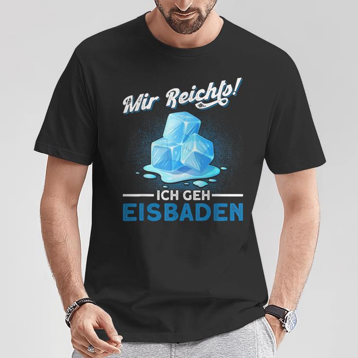 Mir Reicht Ich Geh Eisbaden Mir Reicht Ger Black S T-Shirt Lustige Geschenke