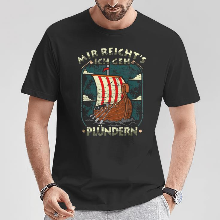 Mir Reichts Ich Geh Plündern Viking Germane Viking Ship T-Shirt Lustige Geschenke