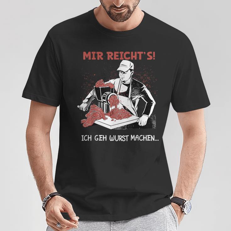 Mir Reicht's Ich Geh Wurst Machen Butcher T-Shirt Lustige Geschenke