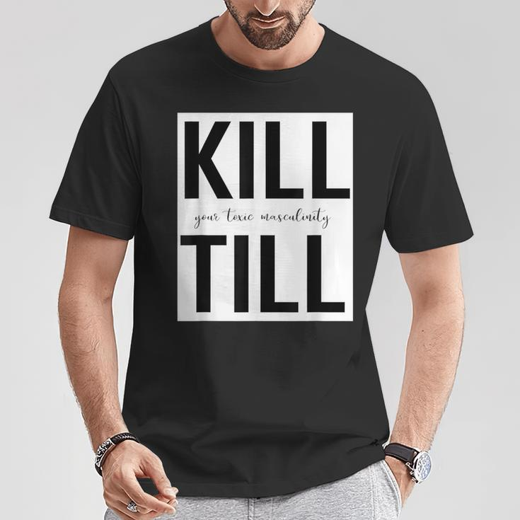 Motivation Schwarzes T-Shirt Kill Your Fears Mentally, Till in Weiß Lustige Geschenke