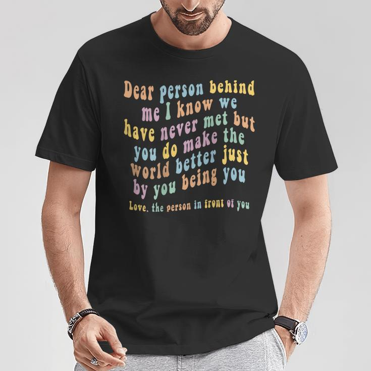 Motivationsspruch Schwarz T-Shirt 'Dear Person Behind Me' Positives Statement Lustige Geschenke