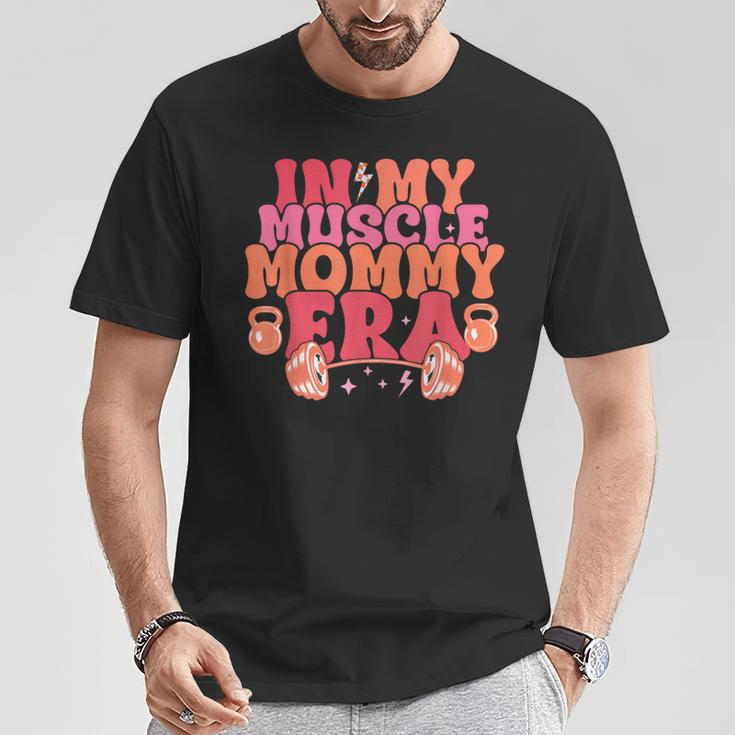 In My Muscle Mom Era Mommy Gymer Happy Mother's Day T-Shirt Unique Gifts