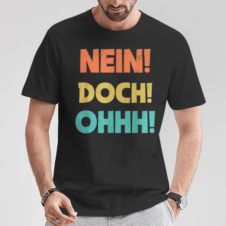 No Doch Ohhh T-Shirt Lustige Geschenke