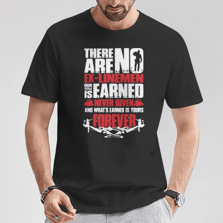 No Ex Linemen Forever T-Shirt Unique Gifts