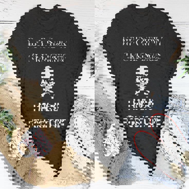 No Fucks To Give Due To Supply Chain Issues Zero Fucks T-Shirt Personalized Gifts
