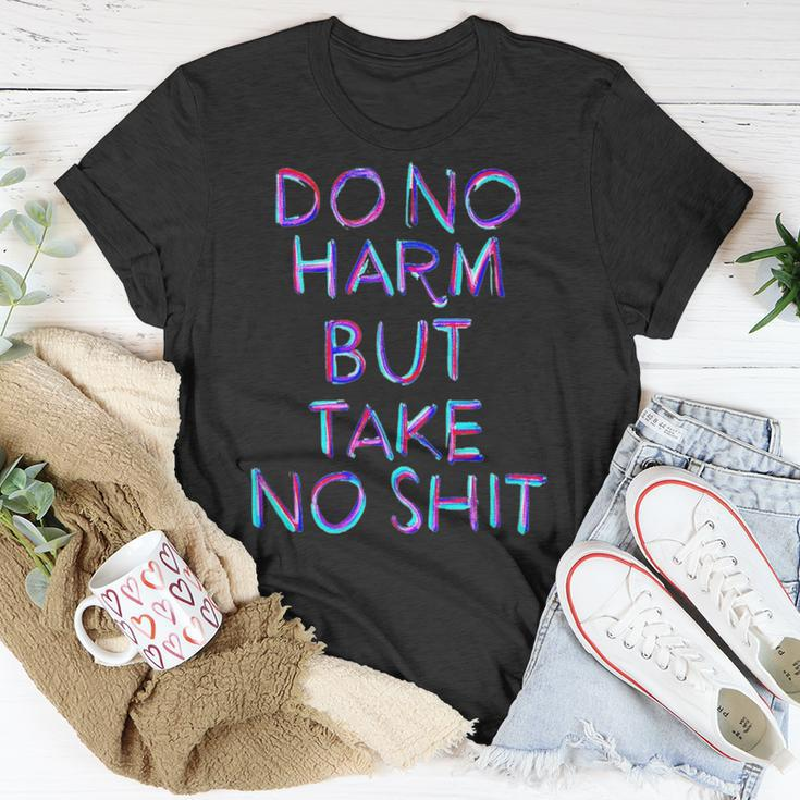 Do No Harm But Take No ShitT-Shirt Unique Gifts