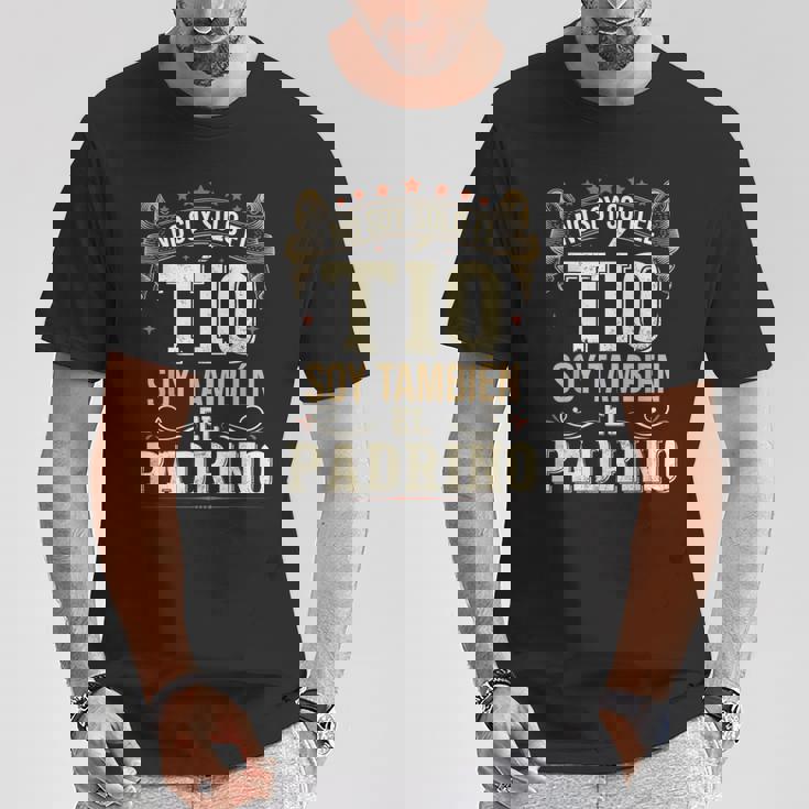 No Soy Solo El Tío Soy También El Padrino Camiseta unisex Regalos divertidos