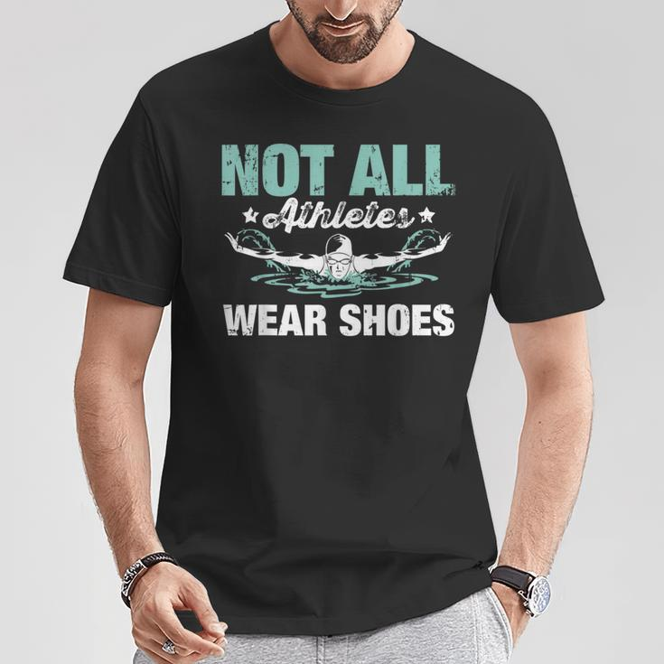 Not All Athletes Wear Shoes T-Shirt Unique Gifts
