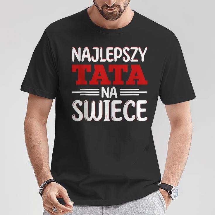 Ojciec Tataater Polska Polnischer Papa Spruch Geschenk T-Shirt Lustige Geschenke