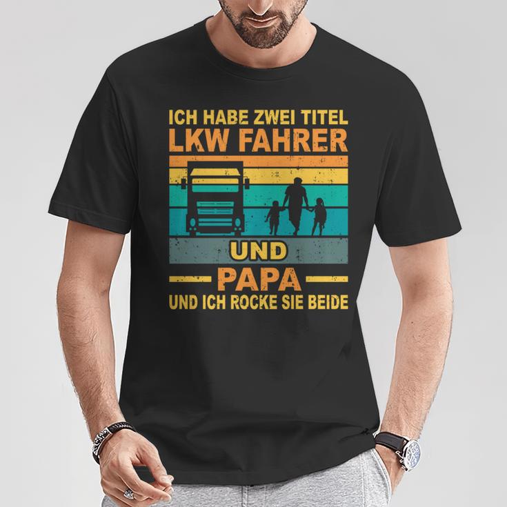 Papa Lkw Fahreratertag Berufsfahrerater Fernfahrer Papa T-Shirt Lustige Geschenke