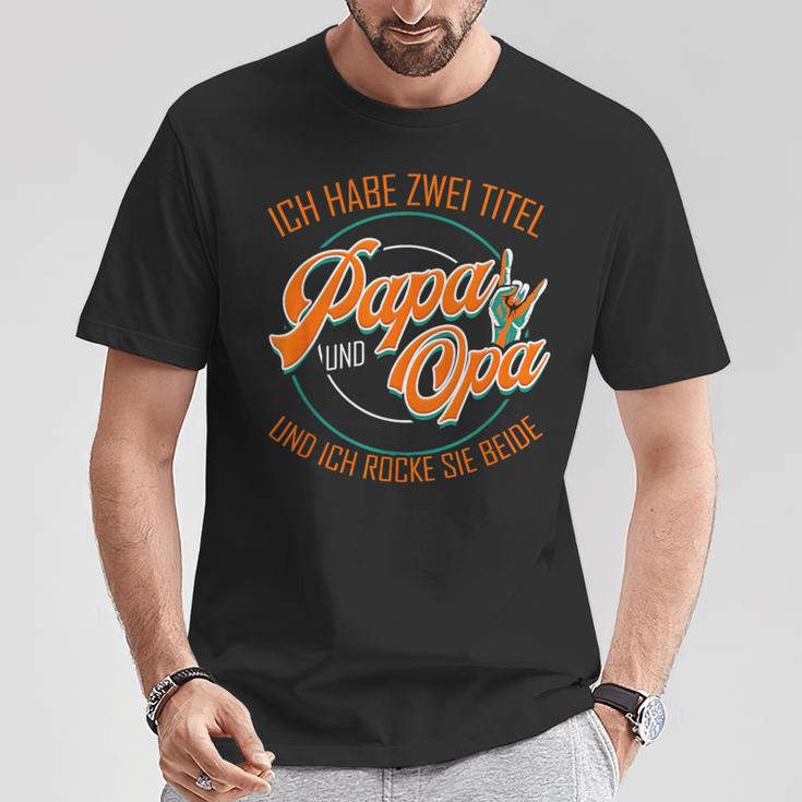 Papa Und Opa Bester Großvater Ehemann Füratertag Dadater T-Shirt Lustige Geschenke