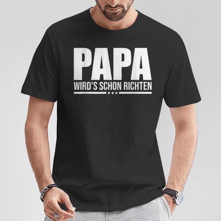 Papa Wird Es Schon Richten T-Shirt Lustige Geschenke