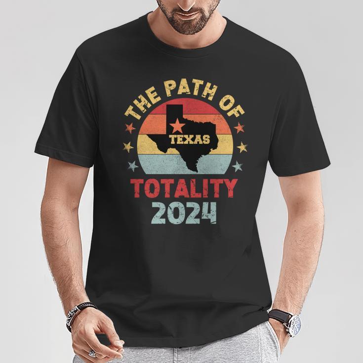 The Path Of Totality Texas Total Solar Eclipse 2024 Texas T-Shirt Unique Gifts