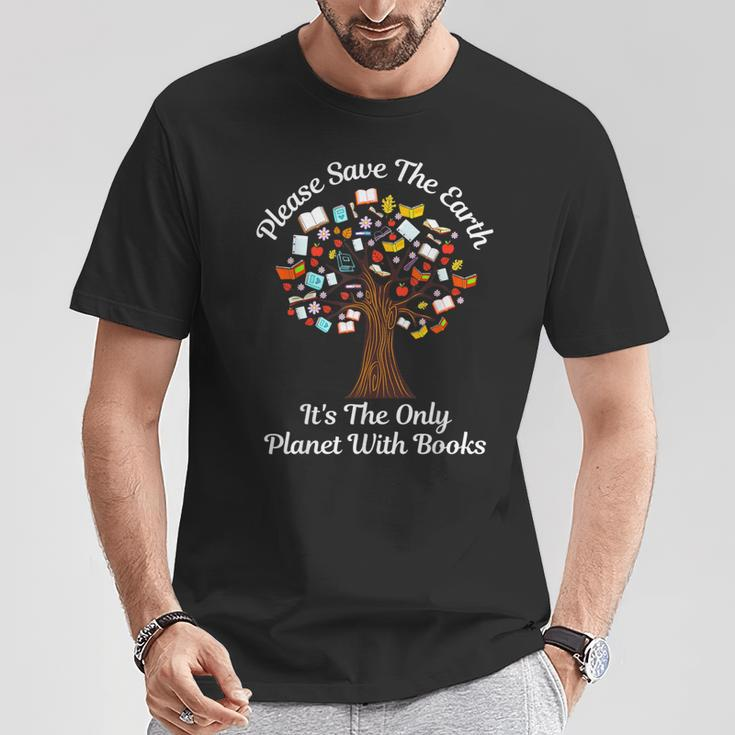 Please Save The Earth It's The Only Planet With Books T-Shirt Unique Gifts