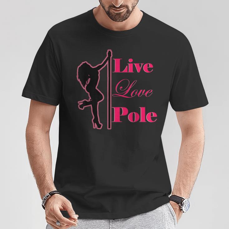 Pole Dance Live Love Pole Dance T-Shirt Lustige Geschenke