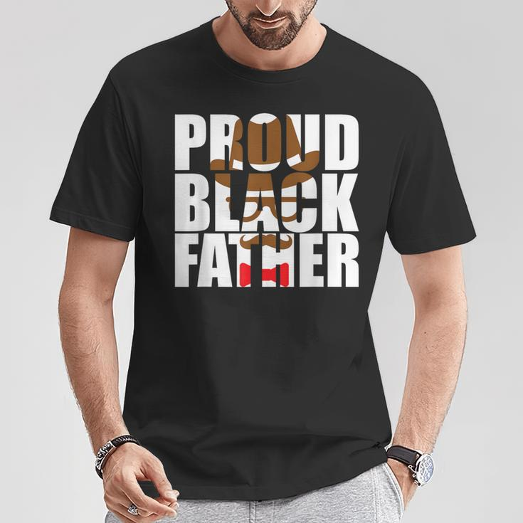 Proud Black Dad Father's Day Black History Month Dad T-Shirt Unique Gifts
