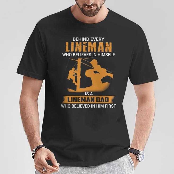 Proud Dad Of An Electrical Lineman For Fathers Day T-Shirt Unique Gifts