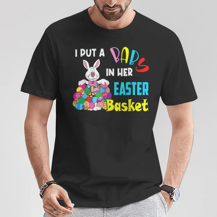 I Put A Baby In Her Easter Basket Pregnancy Announcement T-Shirt Unique Gifts
