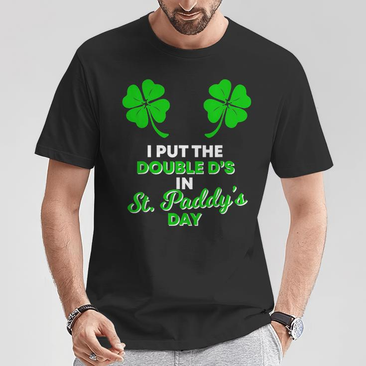 I Put The Double D's In St Paddy's Day Naughty Irish Girl T-Shirt Unique Gifts