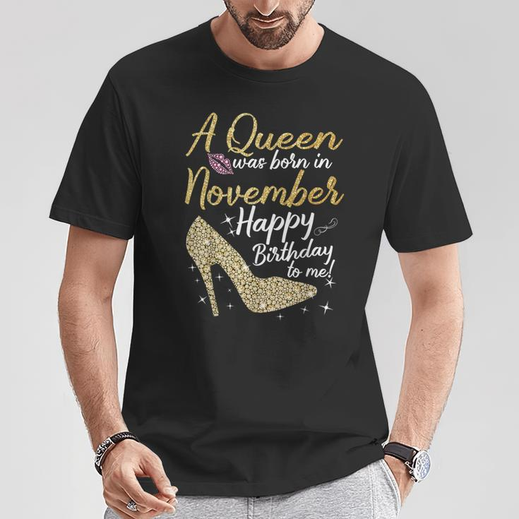Queens Are Born In November Birthday For Women T-Shirt Unique Gifts
