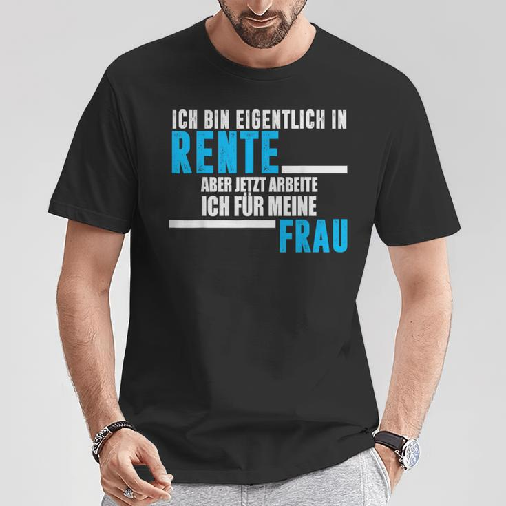 Rente For Man Saying Rentner Frau  T-Shirt Lustige Geschenke