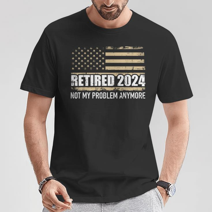 Retired 2024 Us American Flag Problem Anymore For Retirement T-Shirt Personalized Gifts