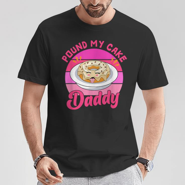 Retro 60S 70S Pound My Cake Daddy Adult Humor Father's Day T-Shirt Funny Gifts