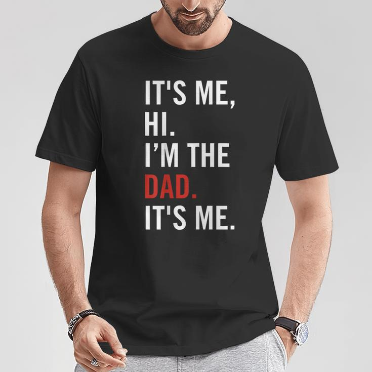 Retro It's Me Hi I'm The Dad It's Me For Dad T-Shirt Unique Gifts
