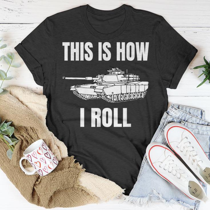 This Is How I Roll Military Army Tank Crewman Tanker T-Shirt Unique Gifts