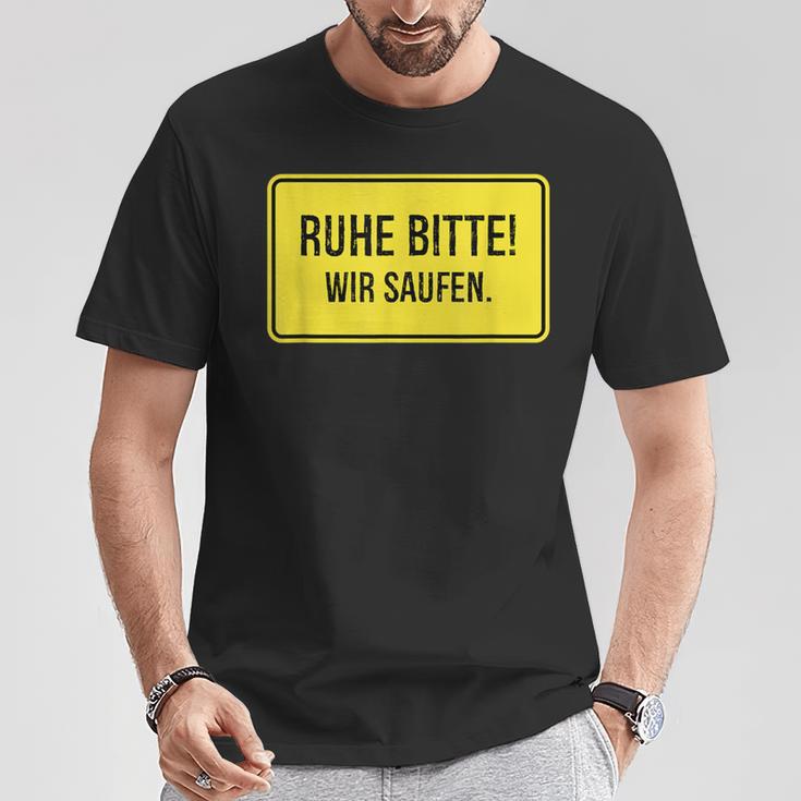 Ruhe Bitte Wir Saufen S T-Shirt Lustige Geschenke