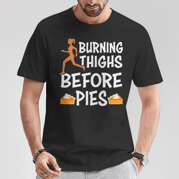 Running Burning Thighs Before Pies Runner Thanksgiving T-Shirt Unique Gifts