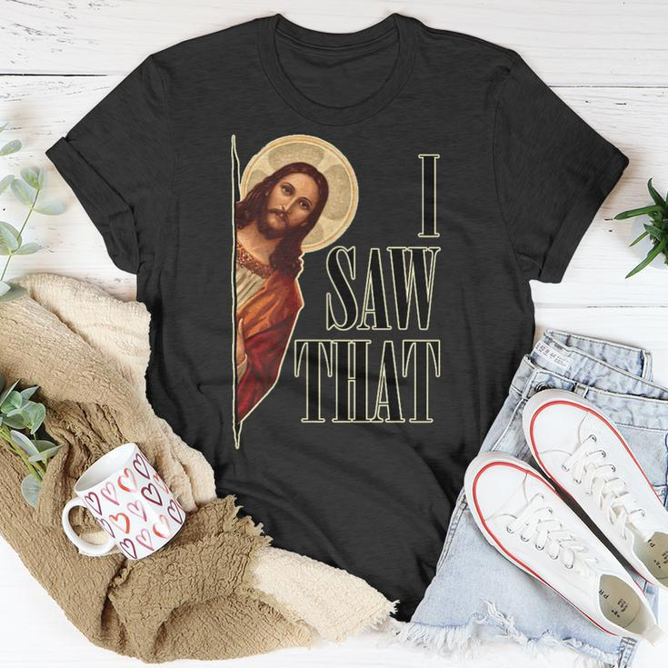 I Saw That Jesus Is Watching T-Shirt Unique Gifts